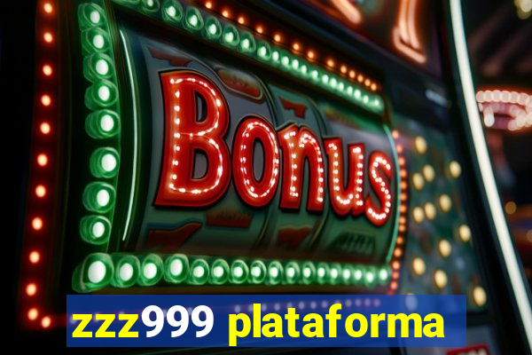 zzz999 plataforma